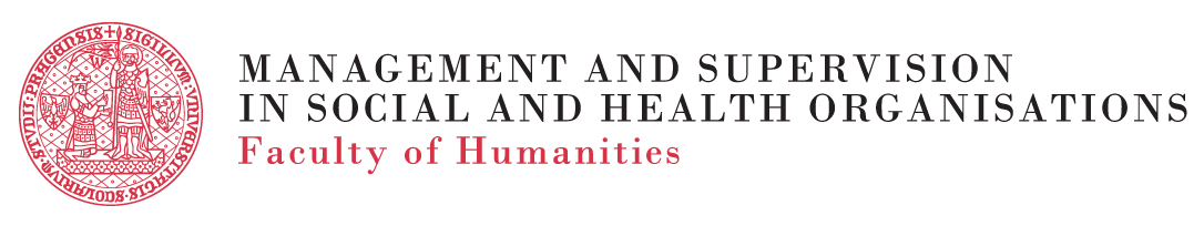 Homepage - Management and Supervision  in Social and Health Organisations, Faculty of Humanities, Charles University